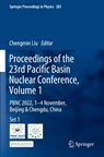 Proceedings of the 23rd Pacific Basin Nuclear Conference, Volume 1 - Chengmin Liu - 9789819910250