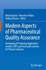 Modern Aspects of Pharmaceutical Quality Assurance - Minal Ghante ; Manohar Potdar ; Vidhya Bhusari - 9789819992706