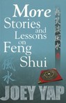 More Stories & Lessons on Feng Shui - Joey Yap - 9789833332526