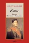 Rozas - Ensayo Historico-psicologico - Lucio V. Mansilla - 9789871136063