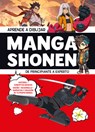Aprende a Dibujar Manga Shonen. de Principiante a Experto / Learn to Draw Shonen Manga - Guadal - 9789871713745