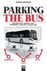 Parking the Bus - German Castanos - 9789873979996