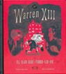 Warren XIII y el ojo que-todo-lo-ve / Warren the 13th and the All-Seeing Eye - DEL RIO,  Tania - 9789877471526