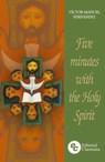 Five minutes with the Holy Spirit - Víctor Manuel Fernandez - 9789877621655