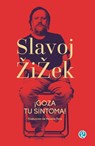 ¡Goza tu síntoma! - Slavoj Zizek - 9789878413327