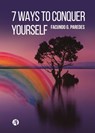 7 ways to conquer yourself - Facundo G. Paredes - 9789878708263