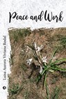 Peace and work - Luisa Aurora Viviana Rodal - 9789878713632