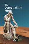 The Osteopathic Mind - Alan Bergues - 9789878768601