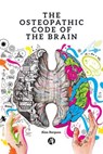 The Osteopathic Code of the Brain - Alan Bergues - 9789878770147