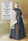 Yangtze Valley and Beyond - Isabella L. Bird - 9789881732620