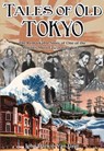 Tales of Old Tokyo - John Darwin Van Fleet - 9789888273454
