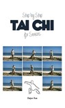 Tai Chi for Seniors, Step by Step - Dejun Xue - 9789888412884