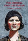 This Sorrow that Lifts Me Up - Florbela Espanca ; Cláudia Pazos-Alonso - 9789899156074