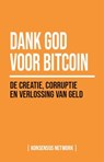 Dank God voor Bitcoin - Jimmy Song ; Alex Gladstein - 9789916968758
