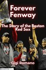Forever Fenway - Gigi Romano - 9789918629770