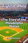 Fightin' Phils - Gigi Romano - 9789918629848