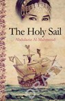 The Holy Sail - Abdulaziz Al-Mahmoud - 9789927101670