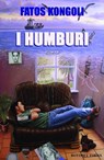 I Humburi - Fatos Kongoli - 9789928277886