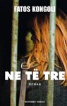 Ne të tre - Fatos Kongoli - 9789928277909