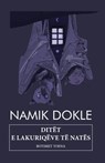 Ditët e lakuriqëve të natës - Namik Dokle - 9789928327055