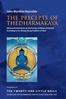 The Precepts of the Dharmakaya - John Myrdhin Reynolds - 9789937623155