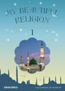 I am Learning my acts of Worship | According to the Maliki School - My Beautiful Religion. Vol 1 - Faruk Salman ; Nazif Yilmaz ; Recep Özdirek - 9789944831758