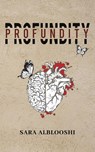 Profundity - Sara Alblooshi - 9789948797456