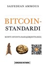 Bitcoin-standardi - Saifedean Ammous - 9789949742912