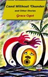 Land Without Thunder and other stories - Grace Ogot - 9789966465887