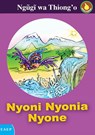 Nyoni Nyonia Nyone - Ngugi Wa Thiong'o - 9789966561916