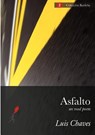 Asfalto (Un Road Poem) - Luis Chaves - 9789968636087