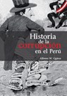 Historia de la corrupción en el Perú - Alfonso Quiroz Norris - 9789972514005