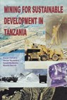 Mining for Sustainable Development in Tanzania - Kassim Kulindwa - 9789976603903