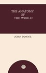 The Anatomy of the World - John Donne - 9789978205402