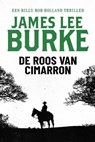 De roos van Cimarron - James Lee Burke - 9789979643623