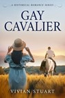 Gay Cavalier - Vivian Stuart - 9789979644705