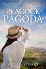 Peacock Pagoda - Vivian Stuart - 9789979644798