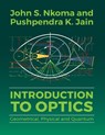 Introduction to Optics - John S Nkoma ; Pushpendra K Jain - 9789987083718