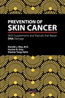 Prevention of Skin Cancer: With Supplements and Topicals that Repair DNA Damage - Ronald L. Moy - 9789994989539