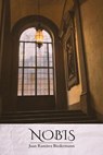 Nobis - Juan Ramírez Biedermann - 9789996706721