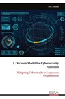 A Decision Model for Cybersecurity Controls - Afra Ansaria - 9789999314855