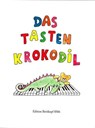 Das Tastenkrokodil - Leichte Klavierstücke - Elisabeth Haas ; Martina Schneider ; Karin Strebl - 9790004177990