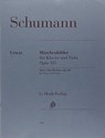 Schumann, Robert - Märchenbilder op. 113 - Robert Schumann - 9790201806327