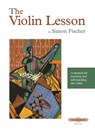 The Violin Lesson - Simon Fischer - 9790577088969
