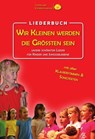 Wir Kleinen werden die Größten sein - Torsten Karow ; Cottbuser Kindermusical ; Manja Zibula - 9790700423025