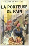 La Porteuse de pain - Tome 1 La Nuit de l'incendie - Xavier de Montépin - 9791022407069