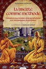 La liberté comme méthode - L'initiation maçonnique dans ses relations avec les pratiques du quotidien - Alessandro Sbordoni - 9791024204475