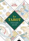 Le Tarot, l'évangile secret - Carlo Bozzelli - 9791024221076
