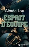 Esprit d'équipe - Aimée Lou - 9791025751336