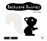 Baby Basics: Backyard Animals - Xavier Deneux - 9791027607013